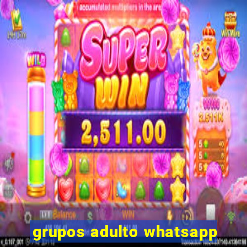 grupos adulto whatsapp